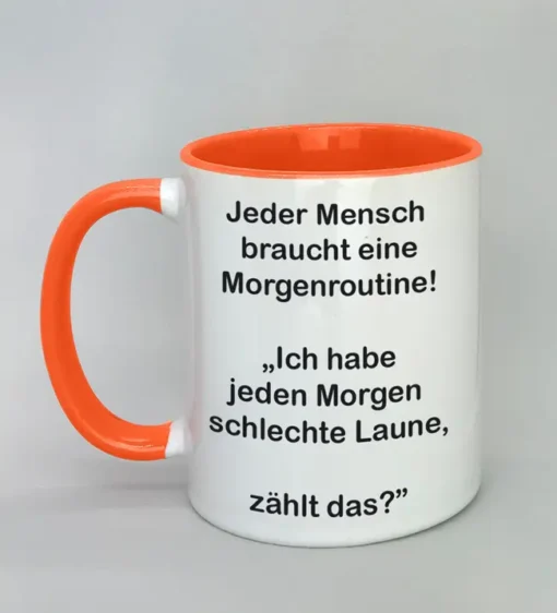 Lustige Spruchtasse mit farbiger Innenseite