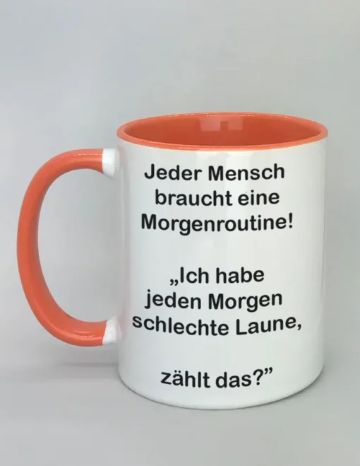Lustige Spruchtasse mit farbiger Innenseite