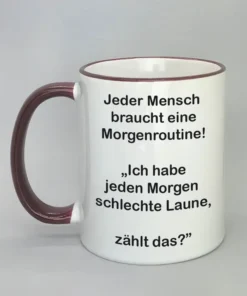 Lustige Spruchtasse mit farbigem Rand