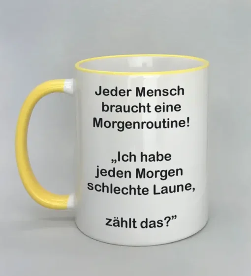 Lustige Spruchtasse mit farbigem Rand
