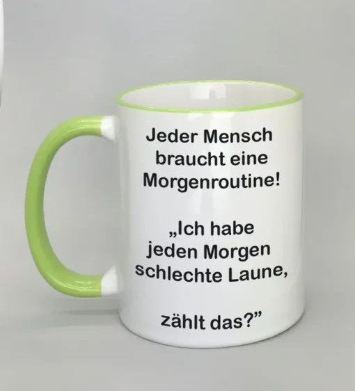 Lustige Spruchtasse mit farbigem Rand