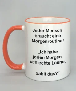 Lustige Spruchtasse mit farbigem Rand