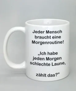 Lustige Spruchtasse weiß