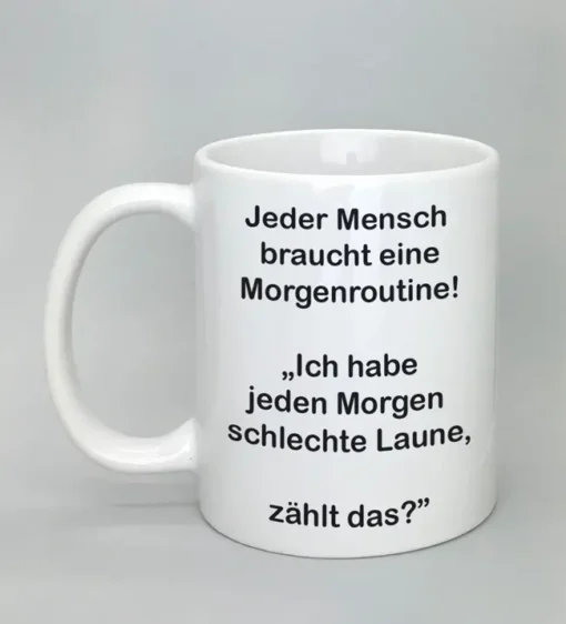 Lustige Spruchtasse weiß