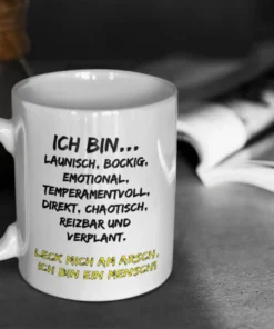Spruchtasse Ich bin launisch... Tasse in der Anwendung