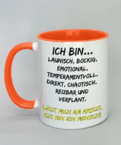 Spruchtasse Ich bin launisch... mit farbiger Innenseite orange